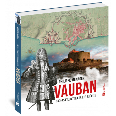 VAUBAN - CONSTRUCTEUR DE GÉNIE