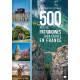 500 PETITS PATRIMOINES BIEN CACHES EN FRANCE