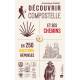 DECOUVRIR COMPOSTELLE