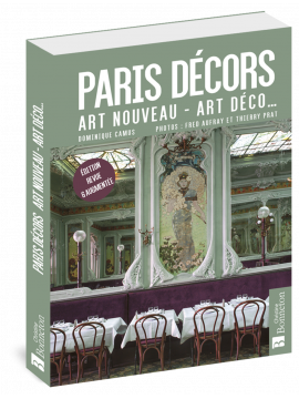 PARIS DECORS ART NOUVEAU, ART DECO