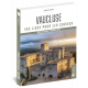 VAUCLUSE 100 LIEUX POUR LES CURIEUX