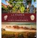 LA FRANCE DES VINS ET DES CHAMPAGNES