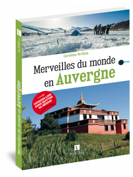 MERVEILLES DU MONDE EN AUVERGNE