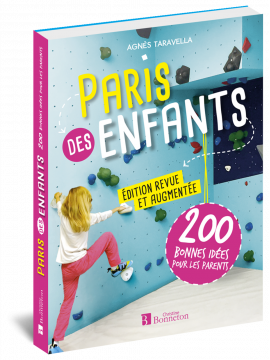 PARIS DES ENFANTS 200 BONNES IDEES POUR LES PARENTS