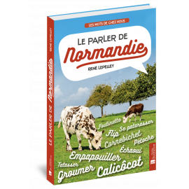 LE PARLER DE NORMANDIE