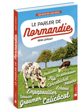 LE PARLER DE NORMANDIE