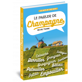 LE PARLER DE CHAMPAGNE