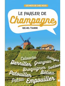 LE PARLER DE CHAMPAGNE