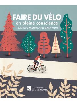 FAIRE DU VÉLO EN PLEINE CONSCIENCE