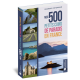 MES 500 PLUS BEAUX PETITS COINS DE PARADIS EN FRANCE