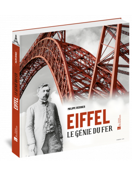 EIFFEL - LE GÉNIE DU FER