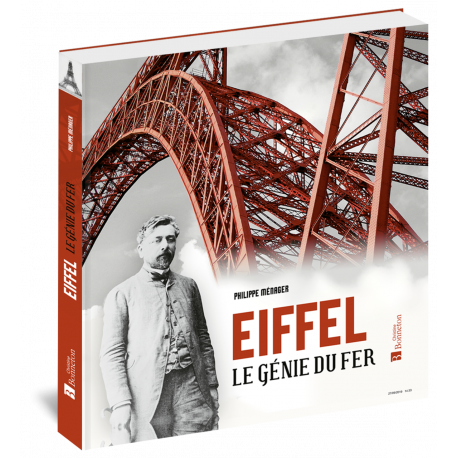 EIFFEL - LE GÉNIE DU FER