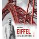 EIFFEL - LE GÉNIE DU FER