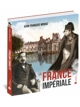 LA FRANCE IMPÉRIALE