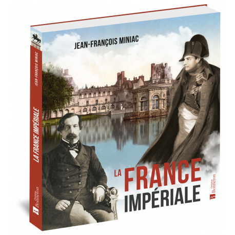 LA FRANCE IMPÉRIALE