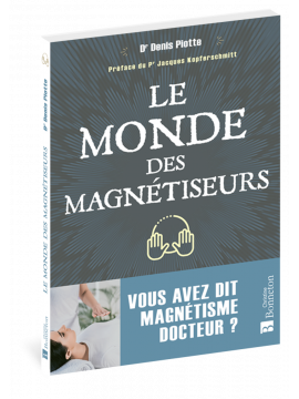 LE MONDE DES MAGNÉTISEURS