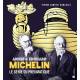 ANDRÉ ET ÉDOUARD MICHELIN LE GÉNIE DU PNEUMATIQUE