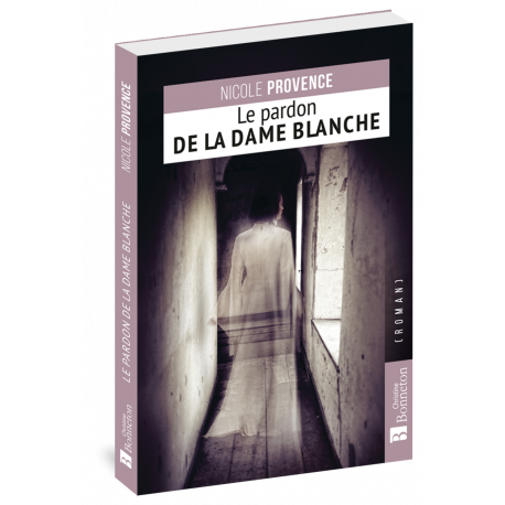 LE PARDON DE LA DAME BLANCHE