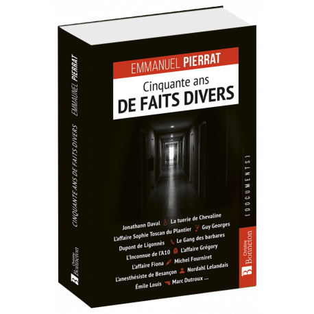 CINQUANTE ANS DE FAITS DIVERS