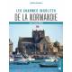 LES CHARMES INSOLITES DE LA NORMANDIE