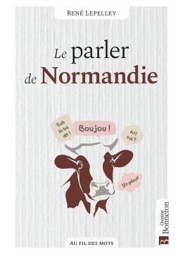 LE PARLER DE NORMANDIE